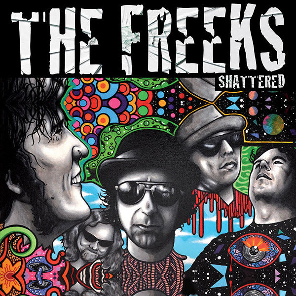 THE FREEKS Shattered (Green Vinyl)