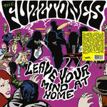 THE FUZZTONES Leave Your Mind At Home (Color Vinyl)