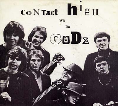 The Godz Contact High With The Godz