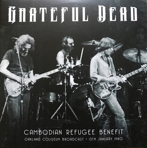 The Grateful Dead Cambodian Refugee Benefit Oakland Coliseum Broadcast - 13th January 1980 [Import] (2 Lp's)