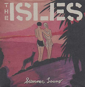 THE ISLES Summer Loans