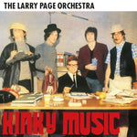 THE LARRY PAGE ORCHESTRA Kinky Music