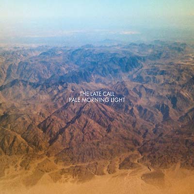 THE LATE CALL Pale Morning Light