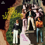 THE LIVING DAYLIGHTS Let's Live For Today