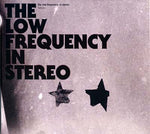 THE LOW FREQUENCY IN STEREO Futuro