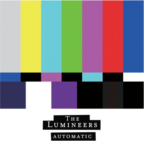 The Lumineers Automatic [Explicit Content]