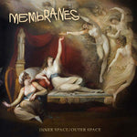THE MEMBRANES Inner Space/Outer Space