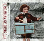 THE NEW BLOCKADERS/GRINDER-WITHOUT-ORGANS/THE THEA The Stage As Antiworld