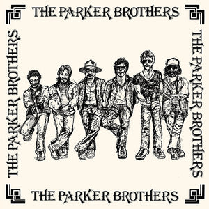 THE PARKER BROTHERS The Parker Brothers