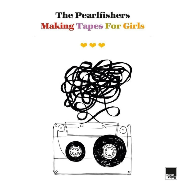 THE PEARLFISHERS Making Tapes For Girls