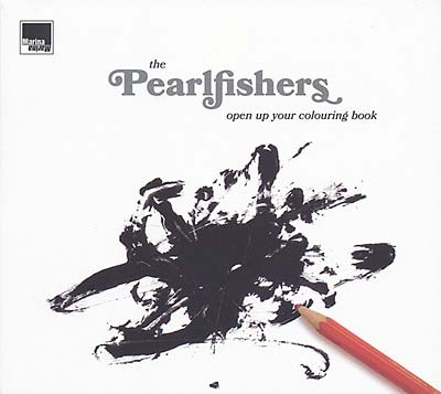 THE PEARLFISHERS Open Up Your Colouring Book