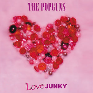THE POPGUNS Love Junky