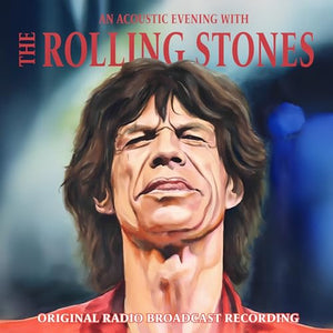 The Rolling Stones An Acoustic Evening With
