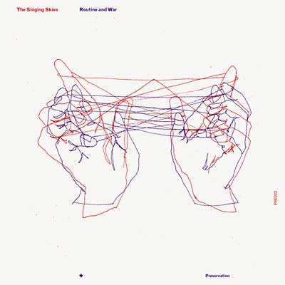 THE SINGING SKIES Routine And War