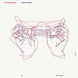 THE SINGING SKIES Routine And War