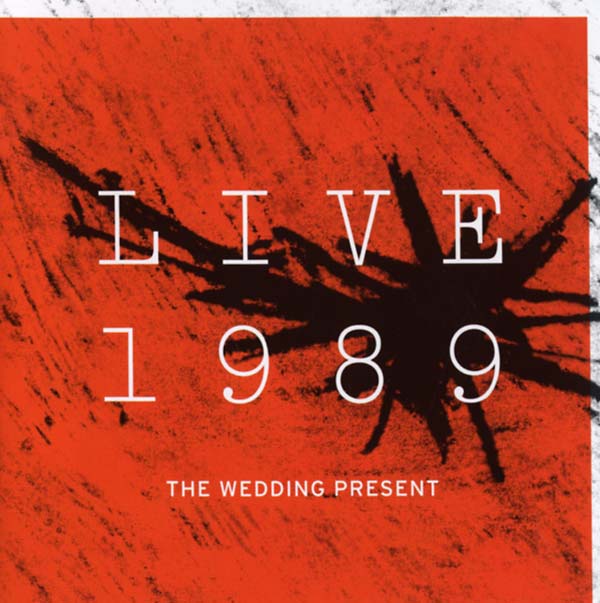 THE WEDDING PRESENT Live 1989