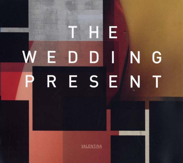 THE WEDDING PRESENT Valentina