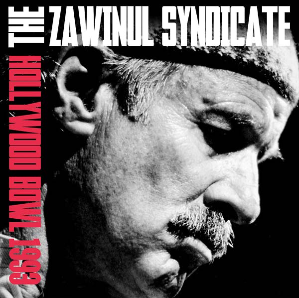 THE ZAWINUL SYNDICATE Hollywood Bowl 1993