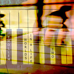 THOLLEM Worlds in a Life, Two