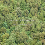 THOMAS BRINKMANN & OREN AMBARCHI The Mortimer Trap