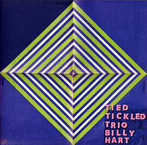 TIED + TICKLED TRIO AND BILLY HART La Place Demon