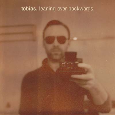 TOBIAS. Leaning Over Backwards