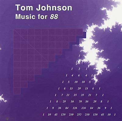 TOM JOHNSON Music for 88