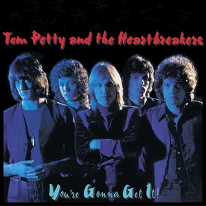 Tom Petty And The Heartbreakers You'Re Gonna Get It! [180G Lp]