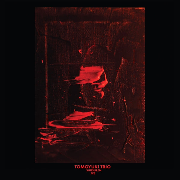 TOMOYUKI TRIO Shitsuren