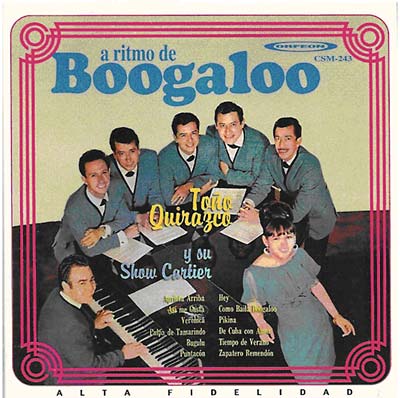 TONO QUIRAZCO Y SU GRUPO A Ritmo De Boogaloo