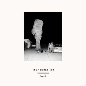 Trentemoller Lost