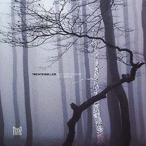 Trentemoller The Last Resort