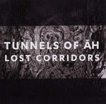 TUNNELS OF AH Lost Corridors