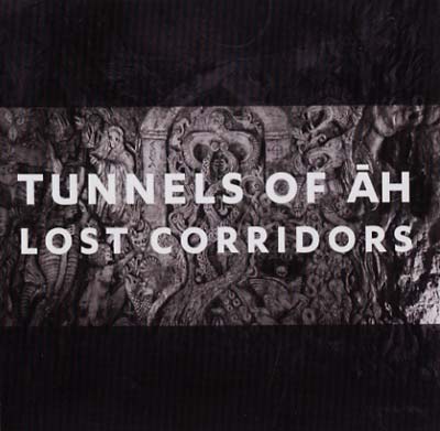 TUNNELS OF AH Lost Corridors