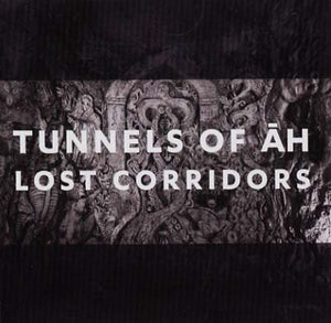 TUNNELS OF AH Lost Corridors