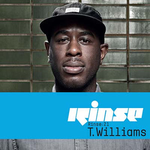T.WILLIAMS Rinse: 21