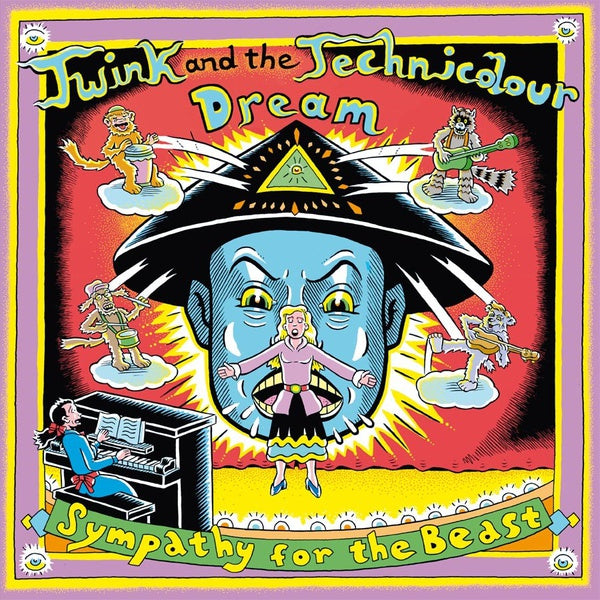 TWINK AND THE TECHNICOLOUR DREAM Sympathy for the Beast: Songs from the Poems of Aleister Crowley