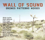 ULRICH KRIEGER Wall Of Sound: Drones Patterns Noises