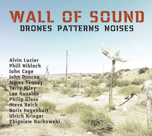 ULRICH KRIEGER Wall Of Sound: Drones Patterns Noises