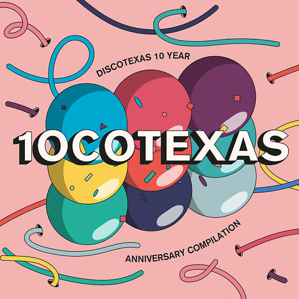 Va 10CoTexas: Discotexas 10 Year Anniversary Compilation