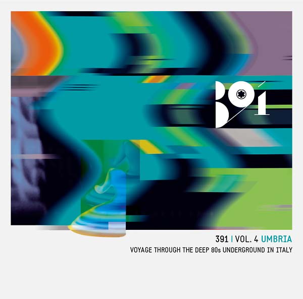 Va 391 Vol. 4: Umbria - Voyage Through The Deep 80s Underground In Italy