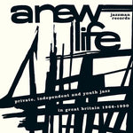 Va A New Life: Private, Independent and Youth Jazz in Great Britain 1966-1990