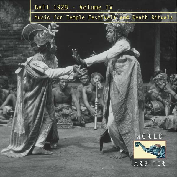 Va Bali 1928, Vol. IV: Music for Temple Festivals and Death Rituals