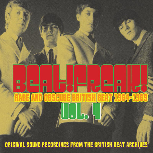 Va Beatfreak! Vol. 4: Rare and Obscure British Beat 1964-1969