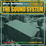 Va Black Solidarity Presents String Up the Sound System