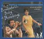 Va Bombshell Baby of Bombay: Bouncin' Nightclub Grooves from Bollywood Films 1959-1972, Vol. 2