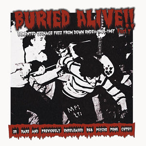 Va Buried Alive!! Part 7: Demented Teenage Fuzz From Down Under 1965-1967