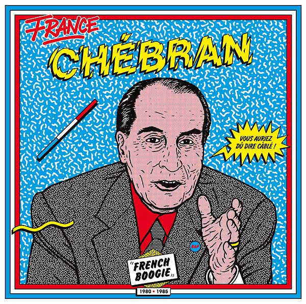 Va Chebran: French Boogie 1980-1985