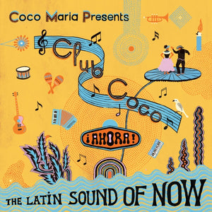 Va Club Coco: Ahora! The Latin Sound Of Now