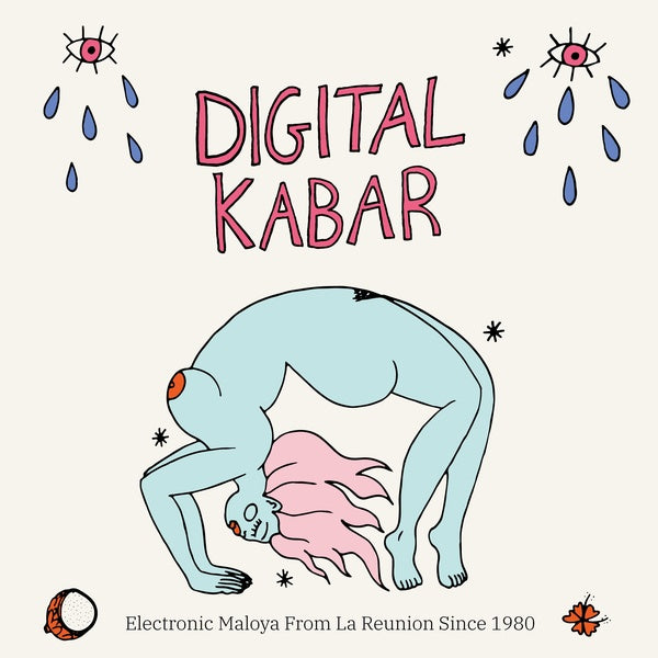 Va Digital Kabar: Electronic Maloya From La Reunion Since 1980